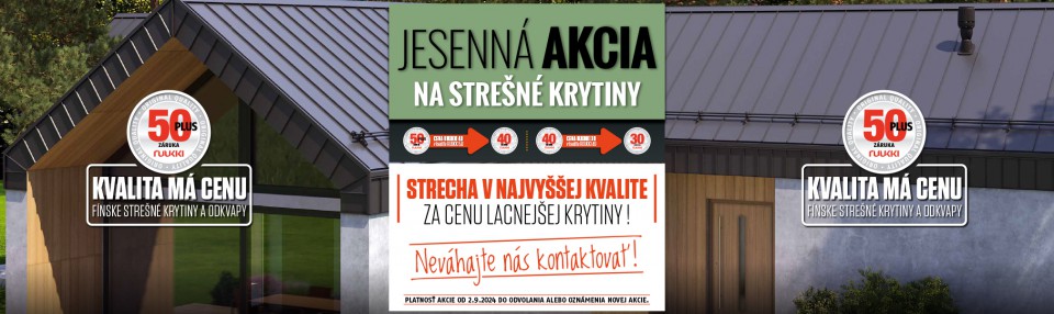 Jesenná akcia na strešne krytiny Ruukki